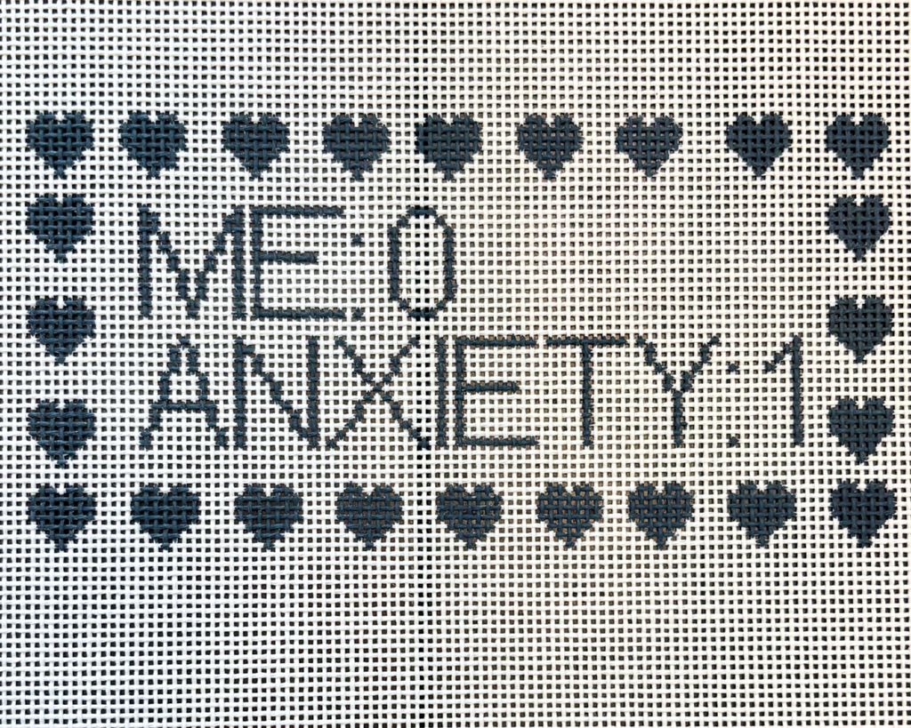 EASY BEGINNER Anxiety Needlepoint Canvas